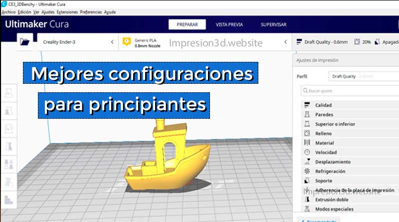 Mejores configuraciones de Cura para principiantes
